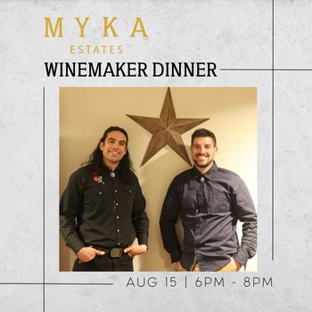 Myka Estates Winemaker Dinner